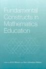 Fundamental Constructs in Mathematics Education - eBook
