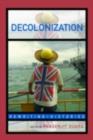 Decolonization : Perspectives from Now and Then - eBook
