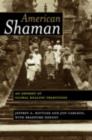 American Shaman : An Odyssey of Global Healing Traditions - eBook