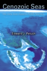 Cenozoic Seas : The View From Eastern North America - eBook