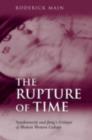 The Rupture of Time : Synchronicity and Jung's Critique of Modern Western Culture - eBook