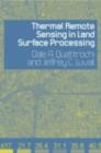 Thermal Remote Sensing in Land Surface Processing - eBook
