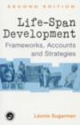 Life-span Development : Frameworks, Accounts and Strategies - eBook