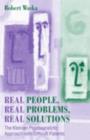 Real People, Real Problems, Real Solutions : The Kleinian Psychoanalytic Approach with Difficult Patients - eBook