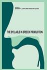 The Syllable in Speech Production : Perspectives on the Frame Content Theory - eBook
