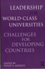 Leadership for World-Class Universities : Challenges for Developing Countries - eBook