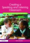 Creating a Speaking and Listening Classroom : Integrating Talk for Learning at Key Stage 2 - eBook