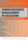 Human Resource Management in Education : Contexts, Themes and Impact - eBook