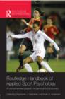 Routledge Handbook of Applied Sport Psychology : A Comprehensive Guide for Students and Practitioners - eBook