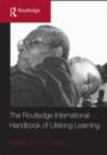 The Routledge International Handbook of Lifelong Learning - eBook