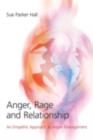 Anger, Rage and Relationship : An Empathic Approach to Anger Management - eBook