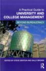 A Practical Guide to University and College Management : Beyond Bureaucracy - eBook