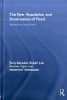 The New Regulation and Governance of Food : Beyond the Food Crisis? - eBook