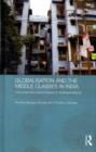 Globalisation and the Middle Classes in India : The Social and Cultural Impact of Neoliberal Reforms - eBook