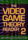 The Video Game Theory Reader 2 - eBook