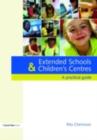 Extended Schools and Children's Centres : A Practical Guide - eBook