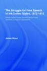 The Struggle for Free Speech in the United States, 1872-1915 : Edward Bliss Foote, Edward Bond Foote, and Anti-Comstock Operations - eBook