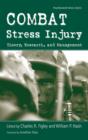 Combat Stress Injury : Theory, Research, and Management - eBook