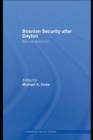 Bosnian Security after Dayton : New Perspectives - eBook