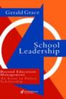 School Leadership : Beyond Education Management - eBook
