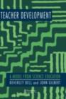 Teacher Development : A Model From Science Education - eBook