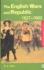 The English Wars and Republic, 1637-1660 - eBook