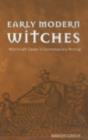 Early Modern Witches : Witchcraft Cases in Contemporary Writing - eBook