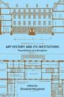Art History and Its Institutions : The Nineteenth Century - eBook