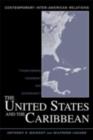 The United States and the Caribbean : Transforming Hegemony and Sovereignty - eBook