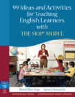 99 Ideas and Activities for Teaching English Learners with the SIOP Model - Book