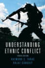 Understanding Ethnic Conflict - Book
