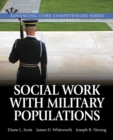 Social Work with Military Populations - Book