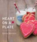 Heart on a Plate : Heart-Shaped Food For the Ones You Love - Book