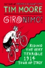 Gironimo! : Riding the Very Terrible 1914 Tour of Italy - Book