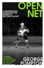 Open Net : A Professional Amateur in the World of Big-Time Hockey - Book