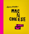Anna Mae’s Mac N Cheese : Recipes from London’s legendary street food truck - Book