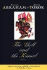 The Shell and the Kernel : Renewals of Psychoanalysis, Volume 1 - Book