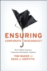 Ensuring Corporate Misconduct : How Liability Insurance Undermines Shareholder Litigation - Book
