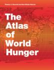 The Atlas of World Hunger - eBook