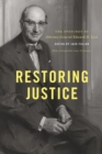 Restoring Justice : The Speeches of Attorney General Edward H. Levi - eBook