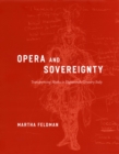 Opera and Sovereignty : Transforming Myths in Eighteenth-Century Italy - eBook