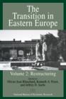 The Transition in Eastern Europe, Volume 2 : Restructuring - eBook