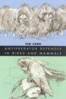 Antipredator Defenses in Birds and Mammals - Book