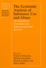 The Economic Analysis of Substance Use and Abuse : An Integration of Econometric and Behavioral Economic Research - Book