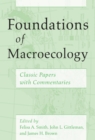 Foundations of Macroecology : Classic Papers with Commentaries - eBook