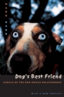 Dog's Best Friend : Annals of the Dog-Human Relationship - Book