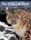 The Wild Cat Book : Everything You Ever Wanted to Know about Cats - eBook
