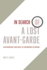 In Search of a Lost Avant-Garde : An Anthropologist Investigates the Contemporary Art Museum - eBook
