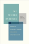 The Chicago Handbook of University Technology Transfer and Academic Entrepreneurship - Book