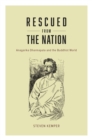 Rescued from the Nation : Anagarika Dharmapala and the Buddhist World - Book